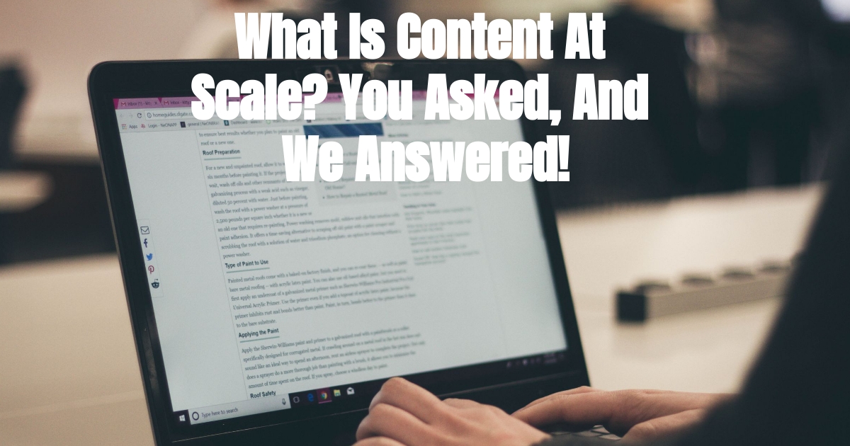 What Is Content At Scale? You Asked, and We Answered! [2023] – Jay’s ...